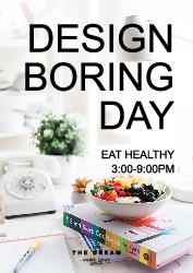 design boring day - Poster