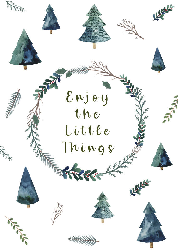 Enjoy The Little Things - Birthday Card